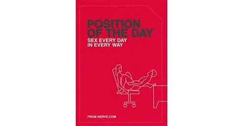 Position Of The Day Sex Every Day In Every Way By Emma Taylor