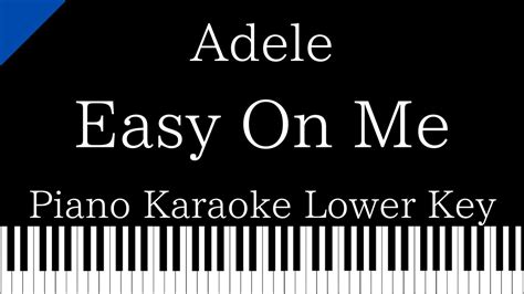 【piano Karaoke Instrumental】easy On Me Adele【lower Key】 Youtube