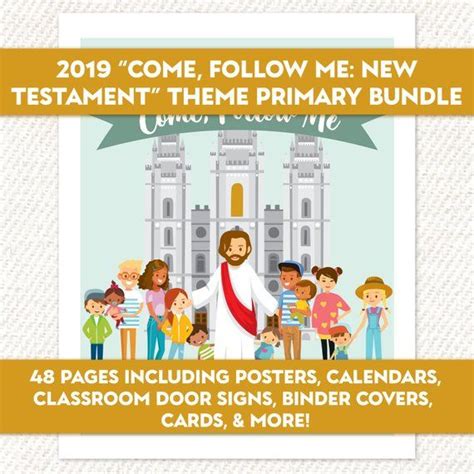 Printable Come Follow Me New Testament Lds 2019 Primary Theme Bundle