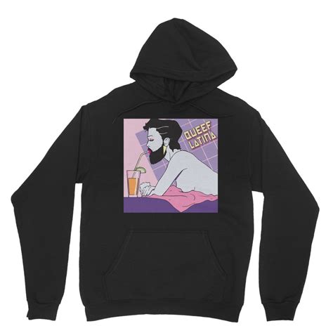 Queef Latina So Thirsty Hoodie Dragqueenmerch