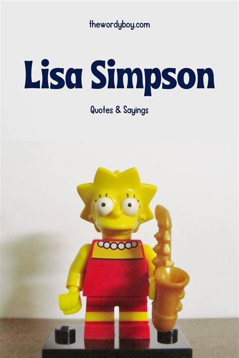 105 Best Lisa Simpson Quotes And Sayings Simpsons Quotes Cartoons