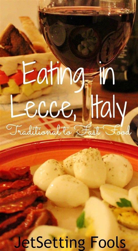 Lecce Restaurants What And Where To Eat In Lecce Italy Jetsetting