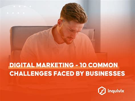 10 Common Digital Marketing Challenges Faced By Businesses
