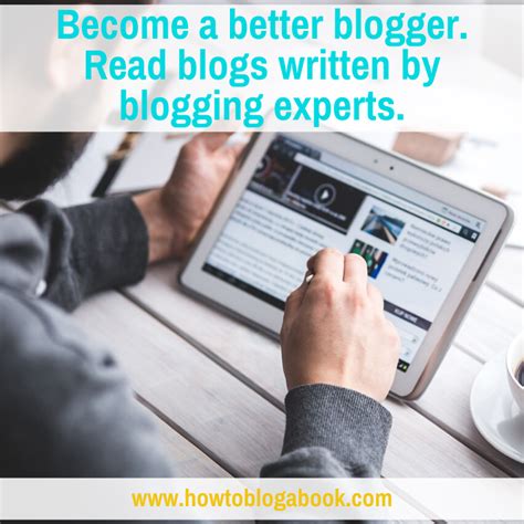 10 Must Read Blogs To Help You Become A Better Blogger