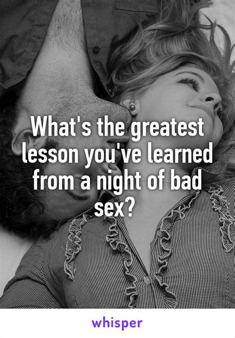 20 Lessons Learned From Having Bad Sex