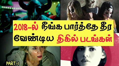 Movies are just perfect to make every occasion a little more special be it a romantic date, a family evening or an old buddies get together. TOP5: Must watch hollywood horror movies in 2018 Tamil ...