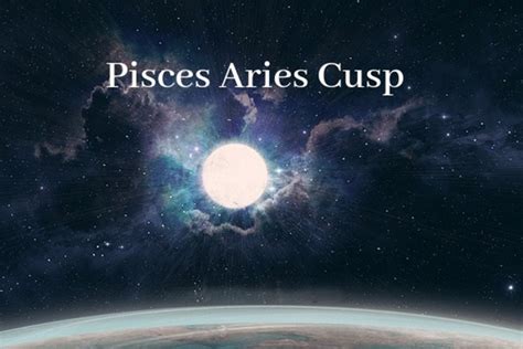 Pisces Aries Cusp Most Compatible Traits Of A Pisces Aries Cusp