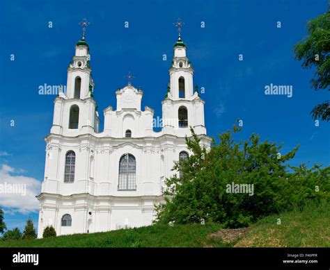 Saint Sophia Cathedral Church Polotsk City Belorussia Stock Photo Alamy