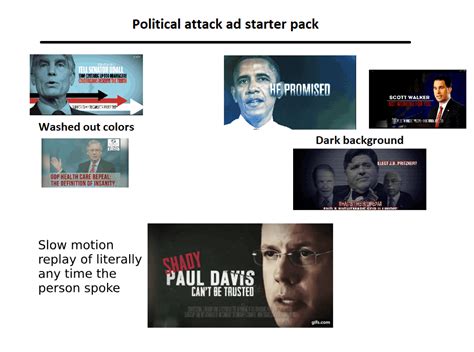 Political Attack Ad Starter Pack  On Imgur