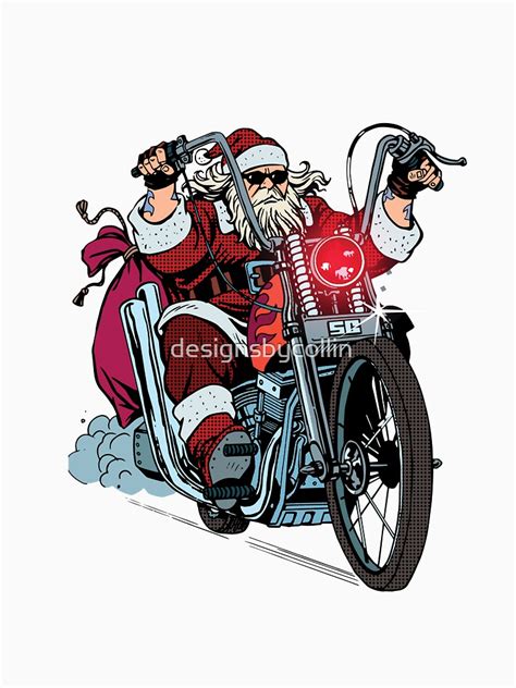 Santa Motorcycle Christmas Biker T Shirt For Sale By Designsbycollin