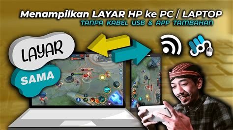 Cara Menampilkan Layar HP Ke Laptop Windows 10 Tanpa Kabel USB Dan App