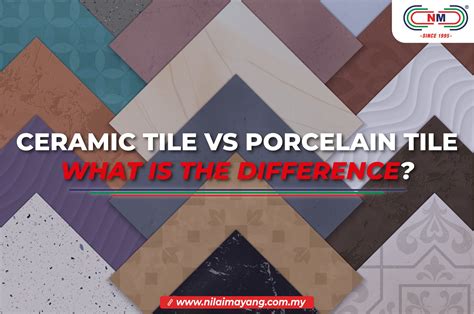 Ceramic Tile Vs Porcelain Tile What Is The Difference Nilai