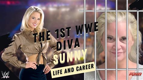 The Rise Fall Of The 1st WWE Diva How Sunny Destroyed The Women S