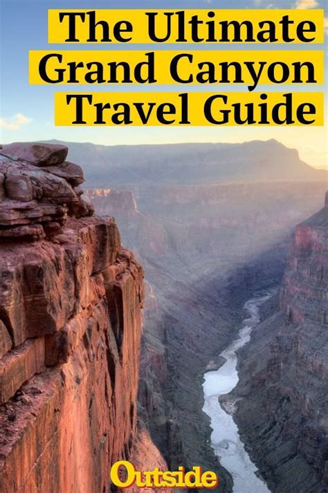 The Outside Guide To The Grand Canyon Grand Canyon Travel Guide Trip