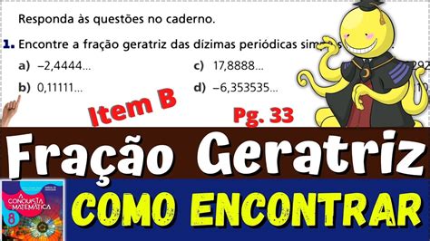 Obtenha Uma Fração Geratriz Das Dízimas Periódicas Compostas A Seguir