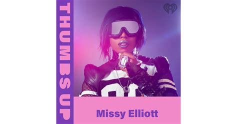 Thumbs Up Missy Elliott Iheart