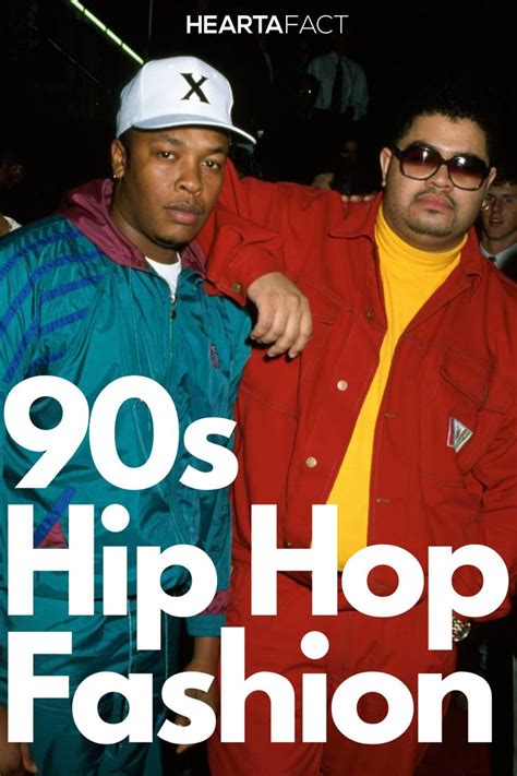 two men standing next to each other with the words 90 s hip hop fashion