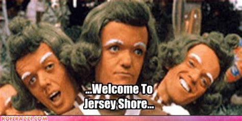 Image 271894 Jersey Shore Know Your Meme