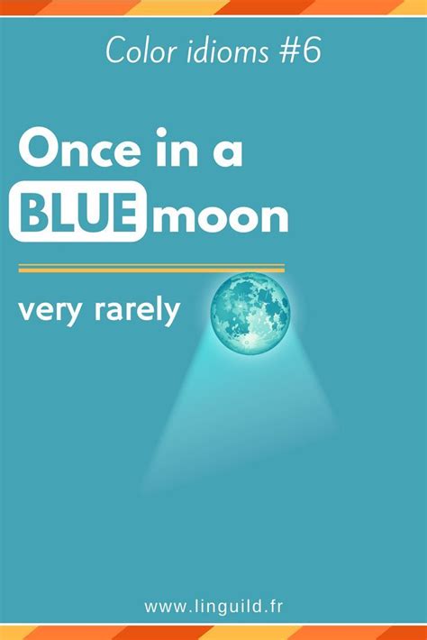 Color Idiom Of The Day Once In A Blue Moon