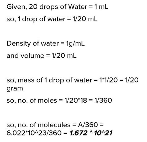 How many grams are in a drop of water? if 1 mL of liquid water contains 20 drops then numberof ...
