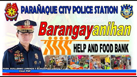 Parañaque City Police Station s Barangayanihan with Chief PNP YouTube