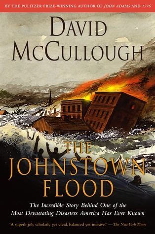 Terms in this set (57). The Johnstown Flood
