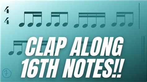 Clap Along Sixteenth Notes Rhythm Clapping Sixteenth Notes Youtube