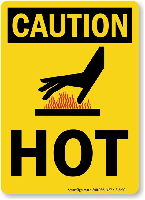 Hot Signs Hot Surface Warning Signs Hot Warning Signs