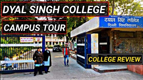 Dyal Singh College Delhi University Campus Tour College Review Dyal