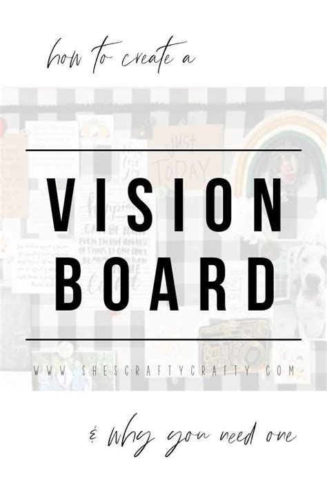 How To Create A Vision Board And Why You Should Have One Creating A