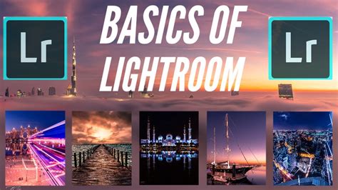 Learn Editing Now With The Best Basics Of Lightroom Tutorial