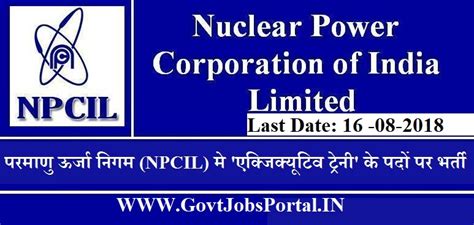 There is a need to build a nuclear power generation plant, with plans still in the feasibility stage. Nuclear Power Corporation India Recruitment - NPCIL ...