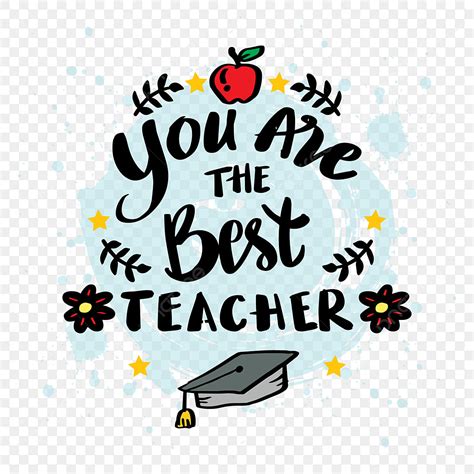 You Re The Best Clipart Transparent Png Hd You Are The Best Teacher