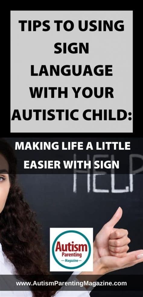 Tips To Using Sign Language With Your Autistic Child Making Life A