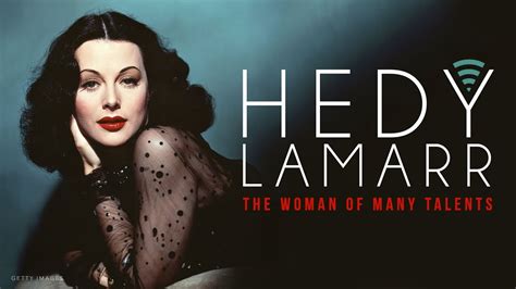 Hedy Lamarr The Woman Of Many Talents Youtube