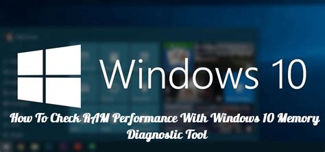 Why does windows 7 use less cpu, ram and hard drive space? How To Check RAM Performance With Windows 10 Memory ...
