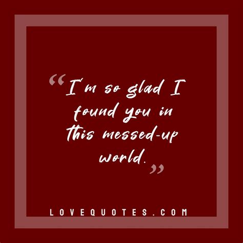 I Found You Love Quotes