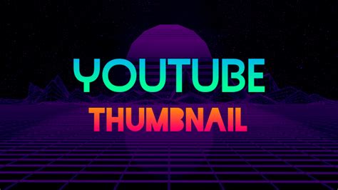 Youtube Thumbnail Retrowave Template Postermywall