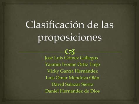 Clasificación De Las Proposiciones Ppt