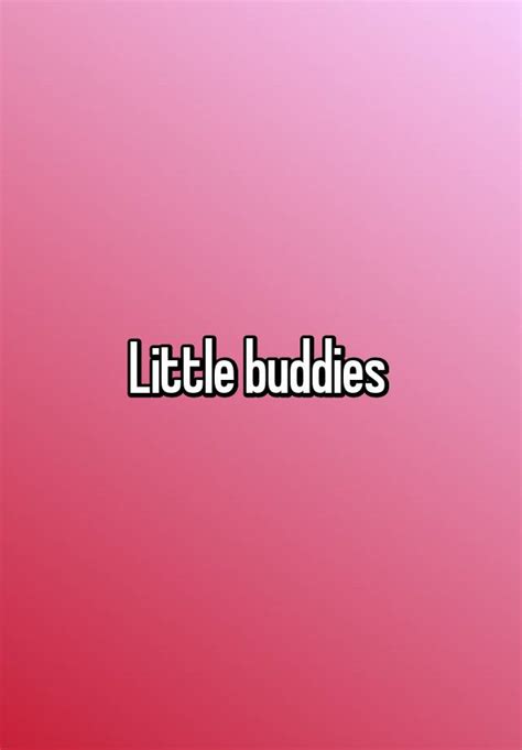Little Buddies