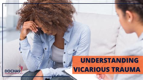 Understand vicarious trauma and limit your exposure to traumatic stress Dóchas Psychological