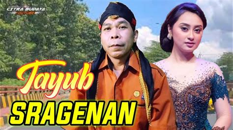 Tayub Sragenan Yang Sering Dicari Tembang Jawa Jampi Sayah Nyamleng Youtube