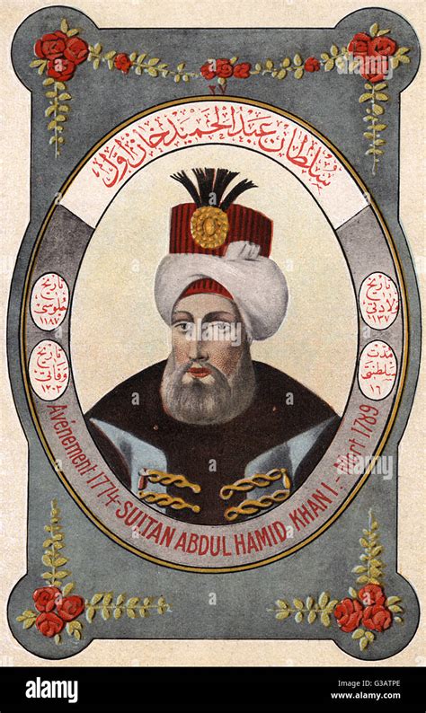 Sultan Abdulhamid I Ruler Of The Ottoman Turks Stock Photo Alamy