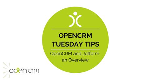 Tuesday Tip Opencrm And Jotform An Overview Youtube