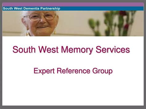 Ppt South West Memory Services Powerpoint Presentation Free Download