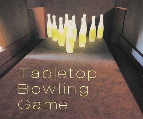 Tabletop Bowling Game 10 Steps With Pictures Instructables