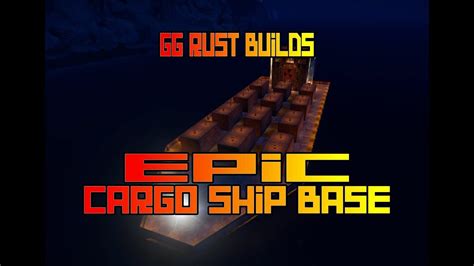 Rust Builds Epic Cargo Ship Base Gvg 2x Rust Server Youtube