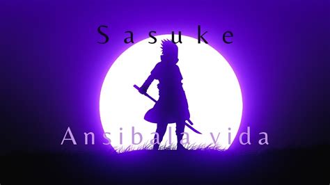Sasuke Ansi Bala Vida Pt2 Susanoo Naruto Shippiden Anime