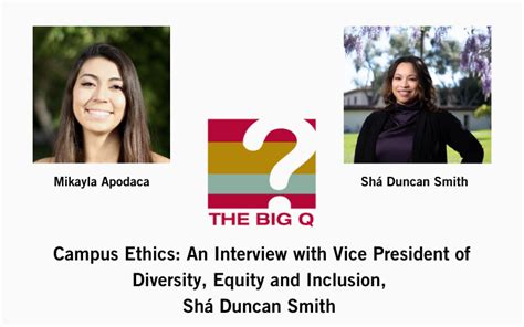 Campus Ethics Diversity Equity And Inclusion With Shá Duncan Smith