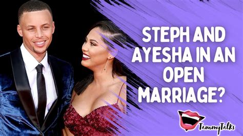 Steph Currey And Ayesha Curry Are Allegedly In An Open Marriage YouTube